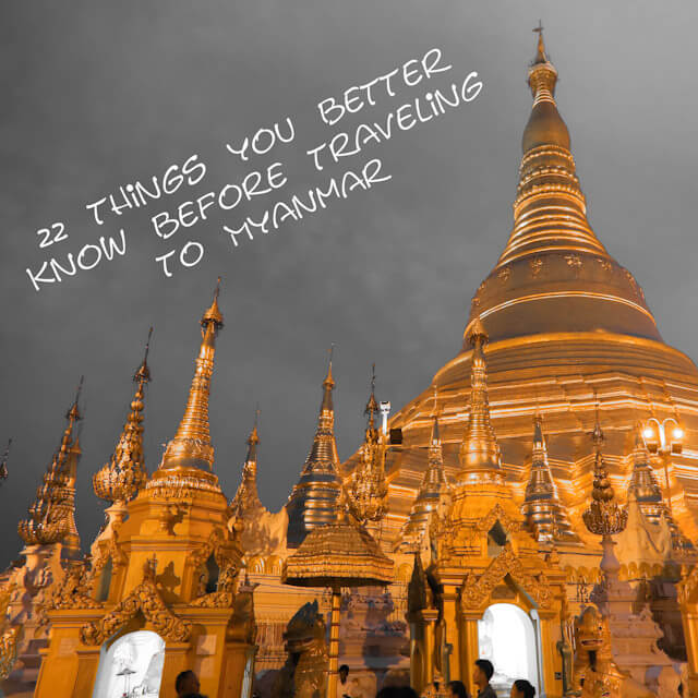 Things you better know before traveling to Myanmar