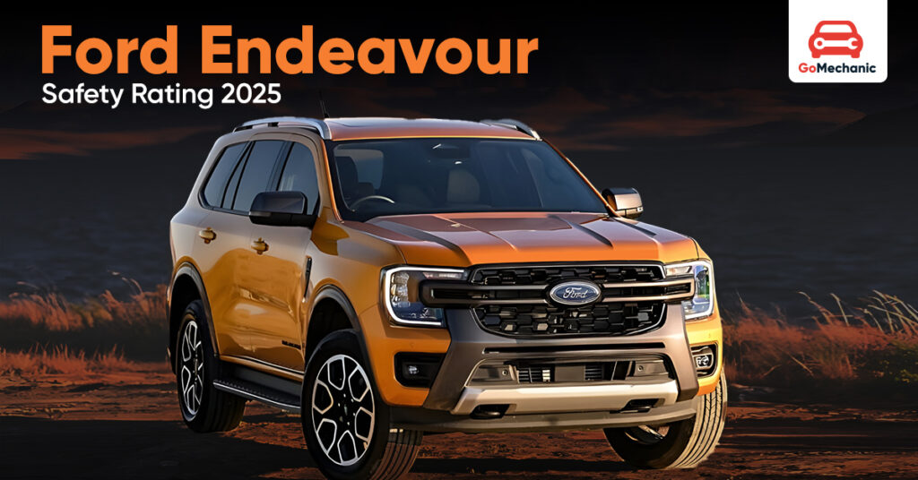 Ford Endeavour Safety Rating 2025