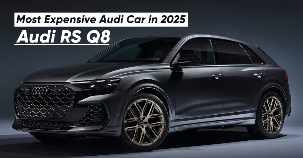 Most Expensive Audi Car in India 2025 – GoMechanic