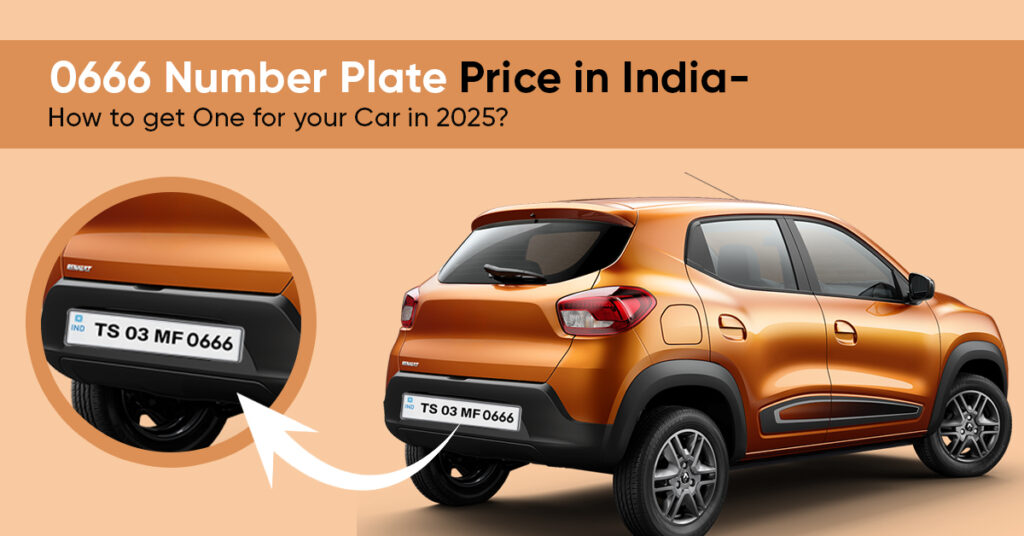 0666 Number Plate Price Guide 2025 – How to Get One