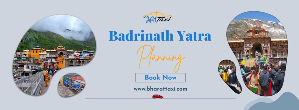 Planning Badrinath Yatra by Taxi - Bharat Taxi Blog