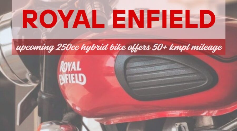 Royal Enfield’s Game-Changer: A 250cc Hybrid Motorcycle Promising 50+ kmpl!