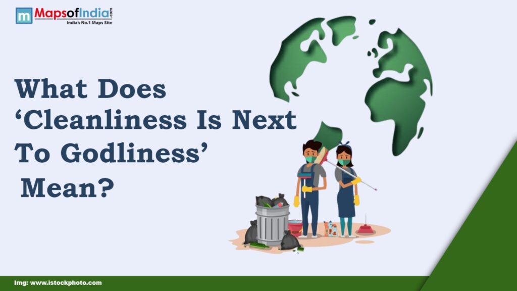 The Expression "Cleanliness Is Next to Godliness" Explained!