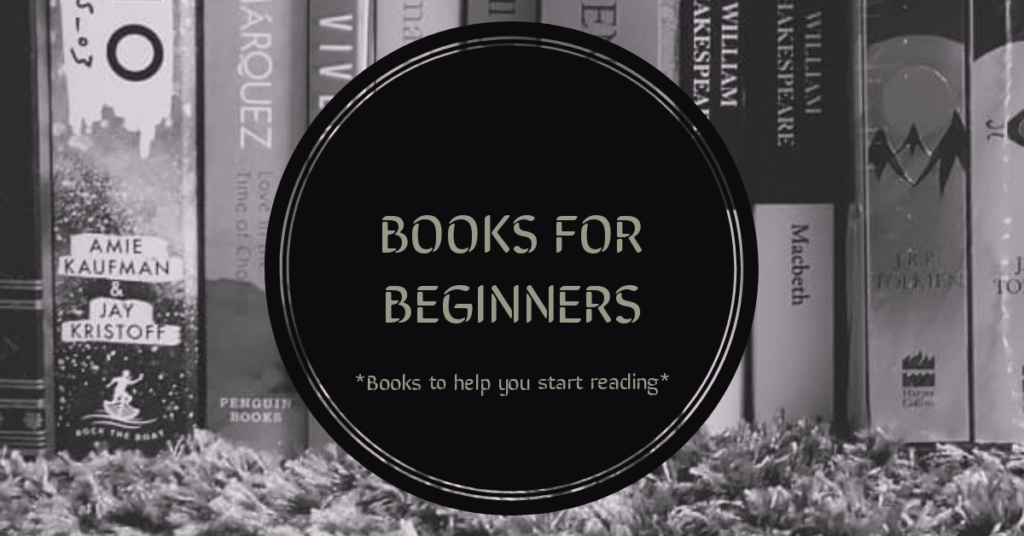 Books For Beginners – Bookworm Reads