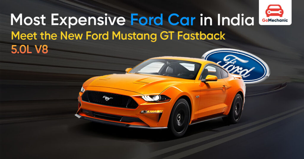 Most Expensive Ford Car in India 2025