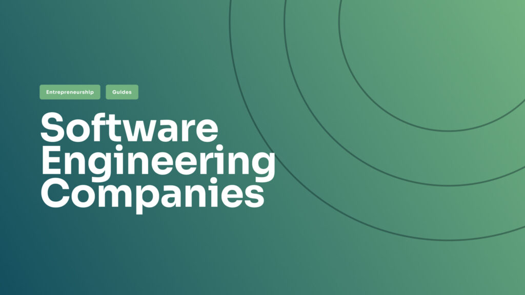 Software Engineering Firms Explained: Core Services & Management Tips