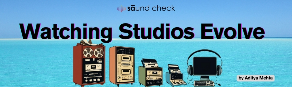 Growing up in a studio environment - SAundCheck