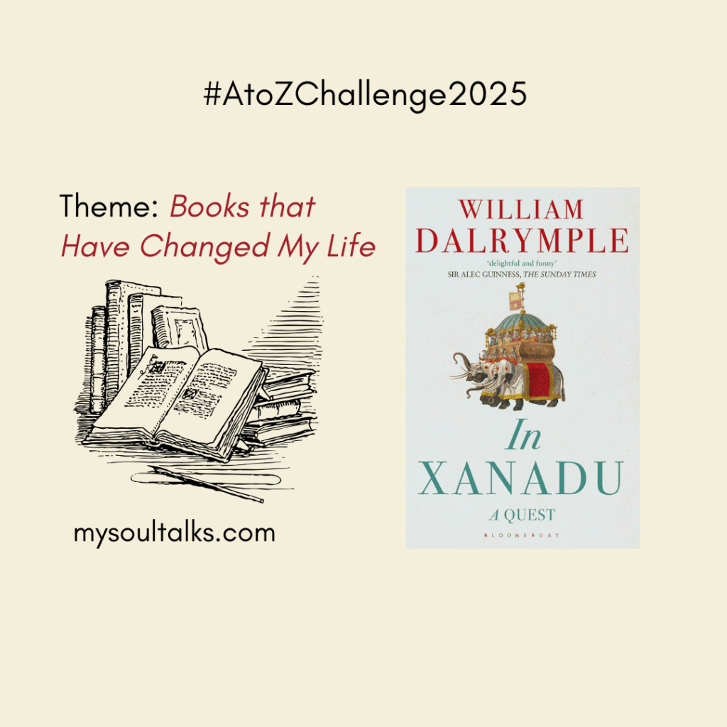 In Xanadu | #AtoZChallenge2025 – My Soultalks