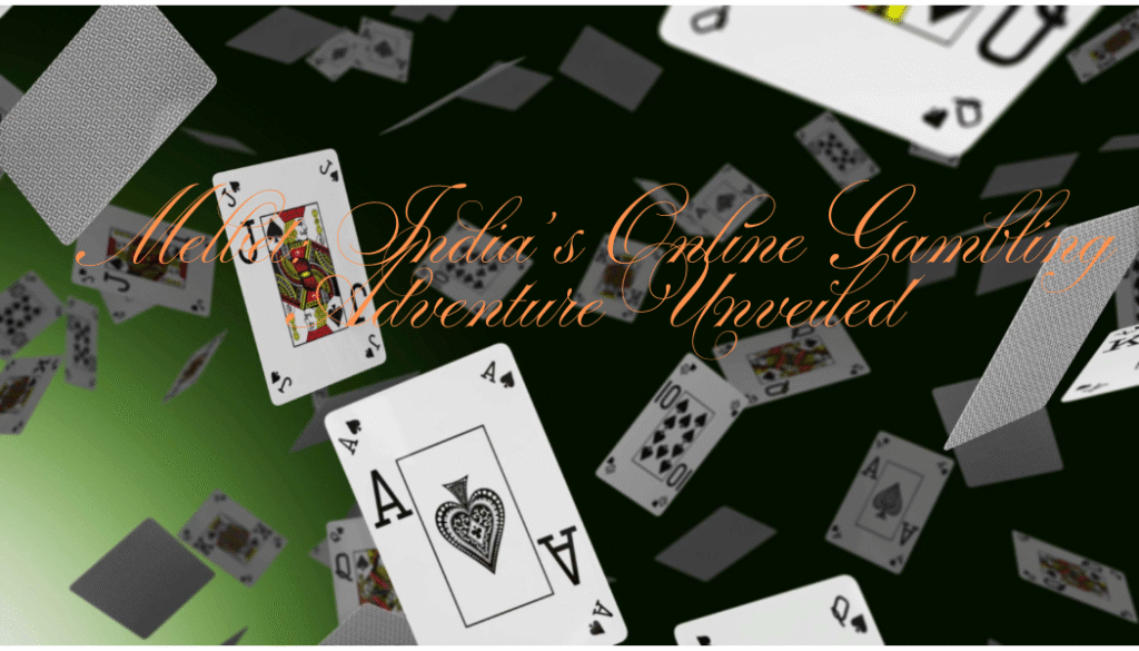 India’s Online Gambling Adventure Unveiled – Kannamma Cooks