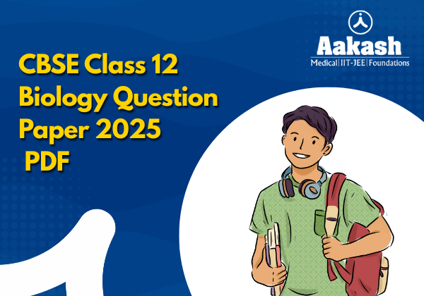 CBSE Class 12 Biology Question Paper 2025 PDF