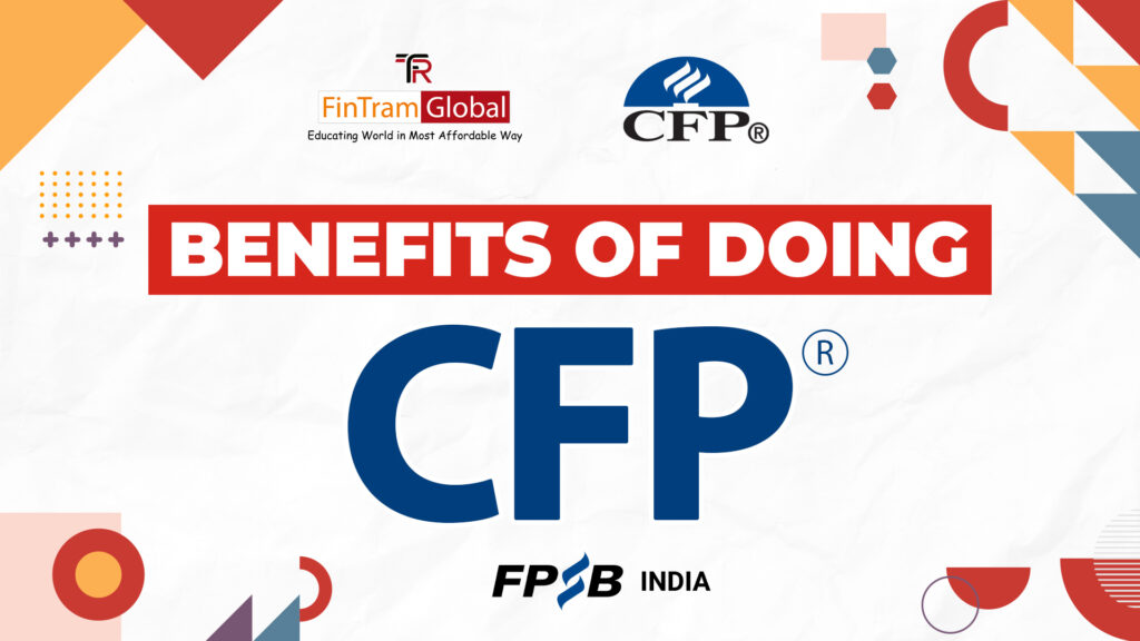 CFP Course: Benefits of Doing CFP | CFP Classes