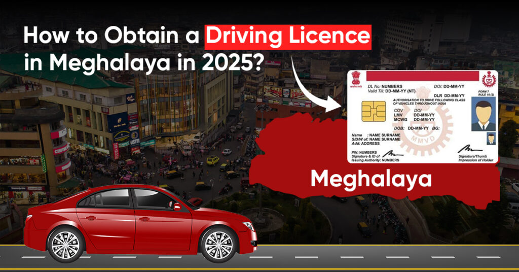 Driving Licence Meghalaya 2025: Apply & Renew Online