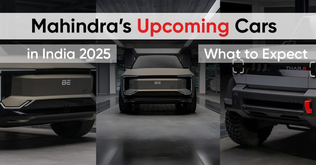 Mahindra Upcoming Cars in India 2025: EVs, SUVs & More