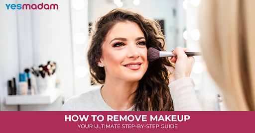 How to Remove Makeup