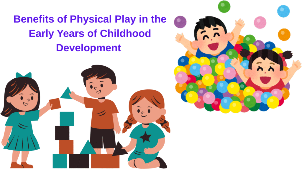 physical play