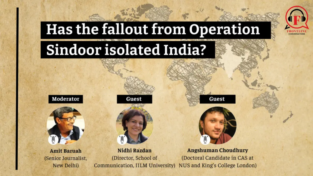 Operation Sindoor and India’s Diplomatic Gamble: Isolation or Strategic Assertion?