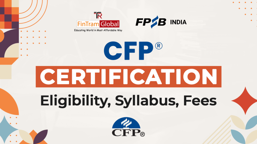CFP Certification - Eligibility, Syllabus, Fees
