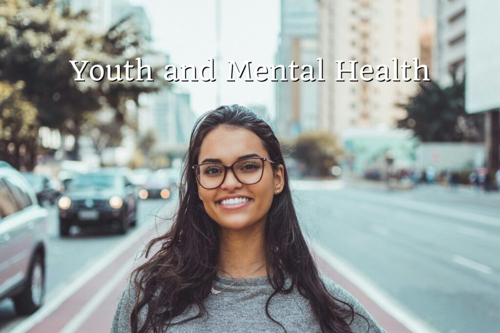 Y is for Youth and Mental Health
