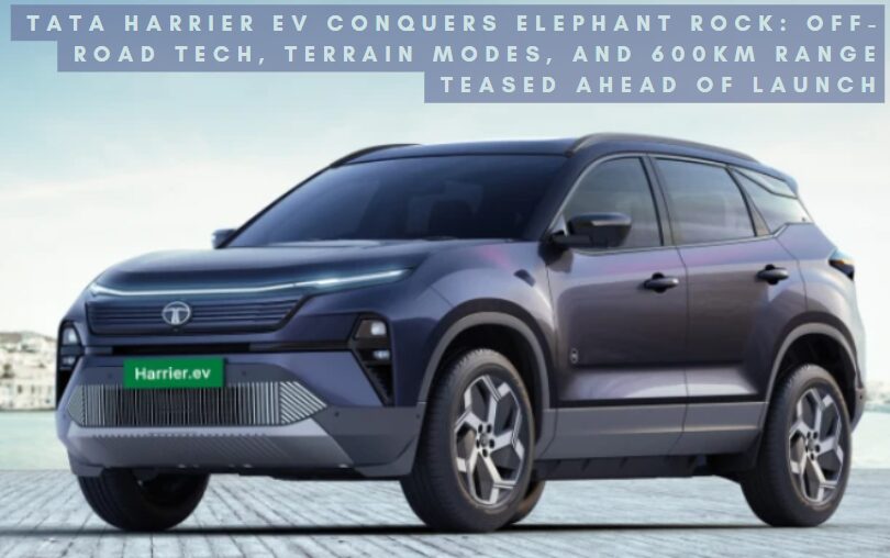 Tata Harrier EV’s Epic Elephant Rock Climb: Off-Road Modes, Quad Wheel Drive & Massive 600km Range Revealed