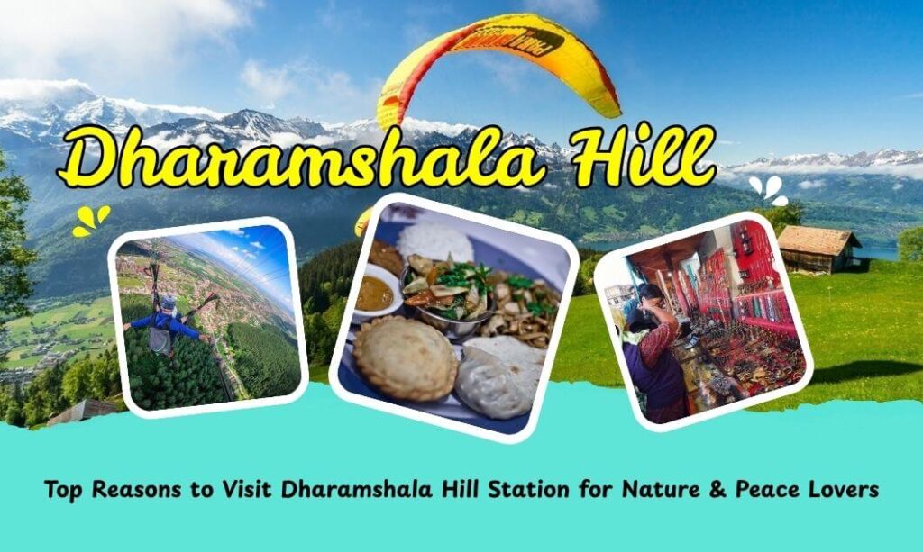 Dharamshala Hill Station