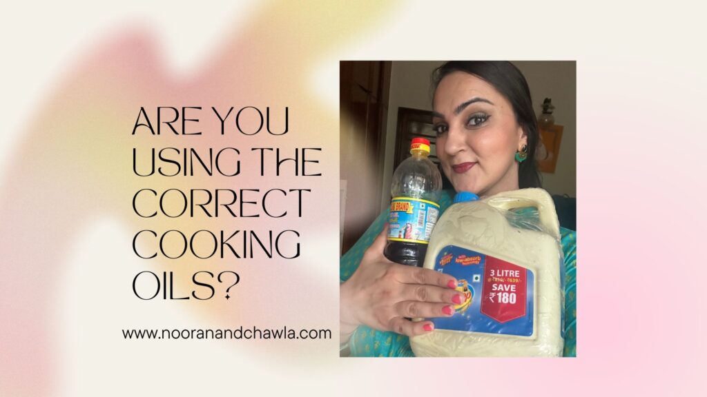 Are you using the correct cooking oils?