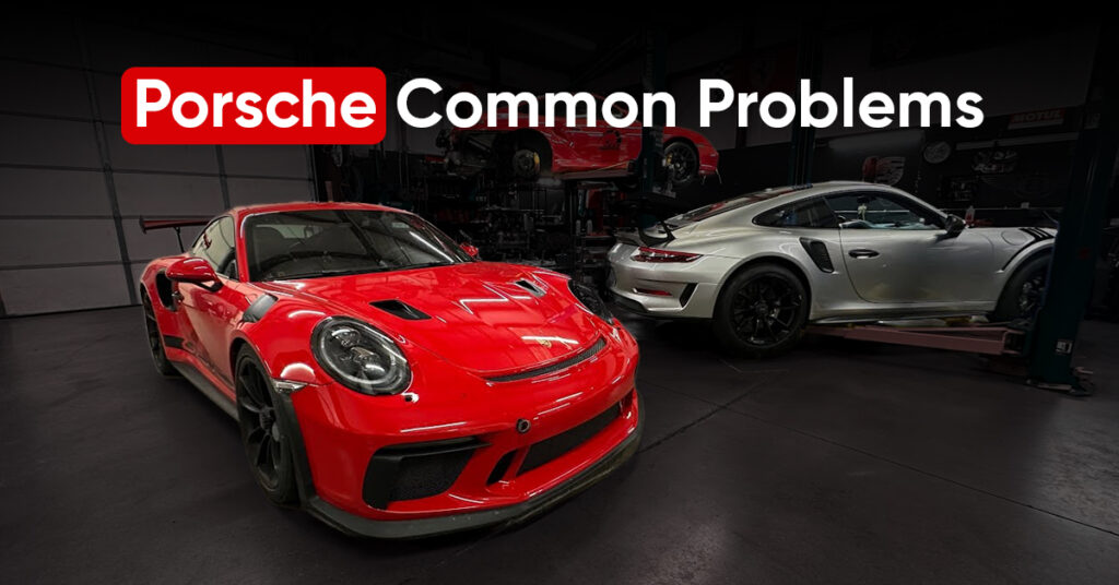 Know more about Porsche Common Problems 2025