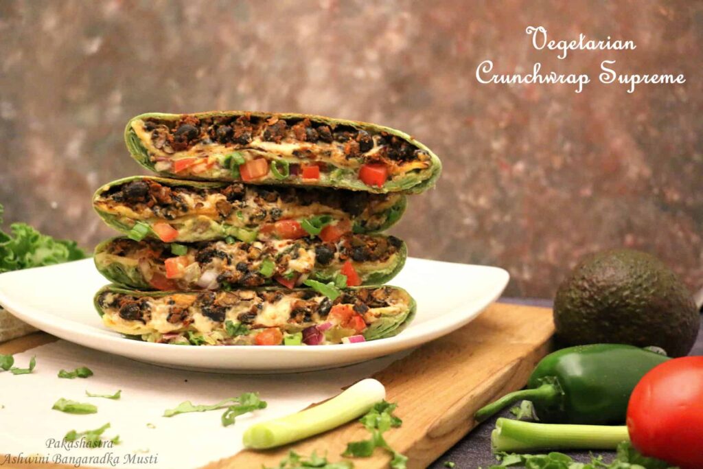 Vegetarian Crunchwrap Supreme – Pakashastra